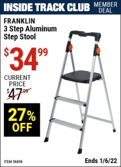 Harbor Freight ITC Coupon FRANKLIN 3-STEP ALUMINUM STEP STOOL Lot No. 56896 Expired: 1/6/22 - $34.99