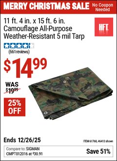 Harbor Freight Coupon 11 FT 4 IN X 15 FT 6 IN CAMOUFLAGE TARP Lot No. 46413 EXPIRES: 12/26/25 - $14.99
