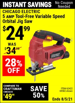 Harbor Freight Coupon CHICAGO ELECTRIC 5 AMP HEAVY DUTY VARIABLE SPEED ORBITAL JIG SAW Lot No. 62422/69582 Expired: 8/5/21 - $24.99