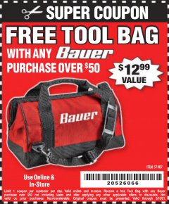 Harbor Freight FREE Coupon BAUER 16 IN., TOOL BAG WITH 6 POCKETS Lot No. 57487 Expired: 3/16/21 - FWP