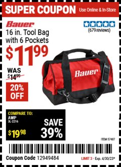Harbor Freight Coupon BAUER 16 IN., TOOL BAG WITH 6 POCKETS Lot No. 57487 Expired: 4/30/23 - $11.99