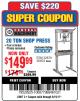 Harbor Freight Coupon 20 TON SHOP PRESS Lot No. 32879/60603 Expired: 6/19/17 - $149.99