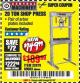Harbor Freight Coupon 20 TON SHOP PRESS Lot No. 32879/60603 Expired: 8/1/18 - $149.99