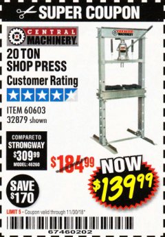 Harbor Freight Coupon 20 TON SHOP PRESS Lot No. 32879/60603 Expired: 11/30/18 - $139.99