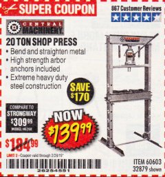 Harbor Freight Coupon 20 TON SHOP PRESS Lot No. 32879/60603 Expired: 2/28/19 - $139.99