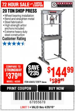 Harbor Freight Coupon 20 TON SHOP PRESS Lot No. 32879/60603 Expired: 4/28/19 - $144.99