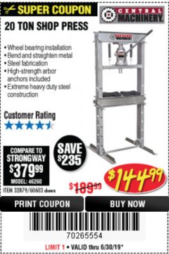 Harbor Freight Coupon 20 TON SHOP PRESS Lot No. 32879/60603 Expired: 6/30/19 - $144.99