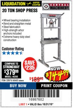 Harbor Freight Coupon 20 TON SHOP PRESS Lot No. 32879/60603 Expired: 10/31/19 - $144.99