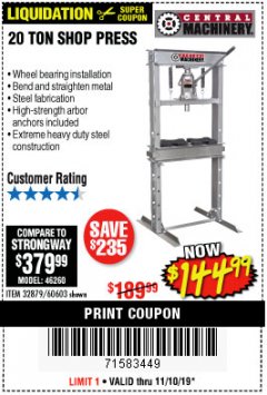 Harbor Freight Coupon 20 TON SHOP PRESS Lot No. 32879/60603 Expired: 11/10/19 - $144.99