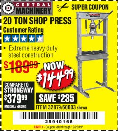 Harbor Freight Coupon 20 TON SHOP PRESS Lot No. 32879/60603 Expired: 12/23/19 - $144.99