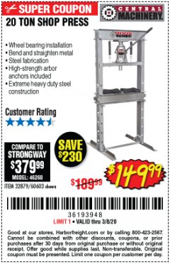 Harbor Freight Coupon 20 TON SHOP PRESS Lot No. 32879/60603 Expired: 2/8/20 - $149.99