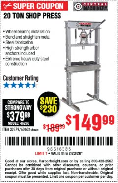 Harbor Freight Coupon 20 TON SHOP PRESS Lot No. 32879/60603 Expired: 2/23/20 - $149.99