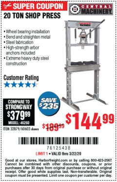 Harbor Freight Coupon 20 TON SHOP PRESS Lot No. 32879/60603 Expired: 3/22/20 - $144.99