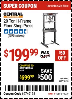 Harbor Freight Coupon 20 TON SHOP PRESS Lot No. 32879/60603 Expired: 6/19/22 - $199.99
