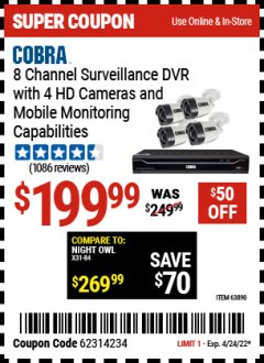 Harbor Freight Coupon COBRA 8 CHANNEL SURVEILLANCE DVD WITH 4 HD CAMERAS AND MOBILE MONITORING CAPABILITIES Lot No. 63890 Expired: 4/24/22 - $199.99