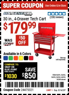 Harbor Freight Coupon U.S. GENERAL 30 IN., 4 DRAWER TECH CART Lot No. 56391/56390/64818/56392/56393/56394 Expired: 5/14/23 - $179.99