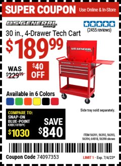 Harbor Freight Coupon U.S. GENERAL 30 IN., 4 DRAWER TECH CART Lot No. 56391/56390/64818/56392/56393/56394 Expired: 7/4/23 - $189.99