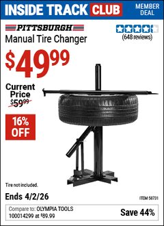 Harbor Freight ITC Coupon PITTSBURGH MANUAL TIRE CHANGER Lot No. 58731 Valid Thru: 4/2/26 - $49.99