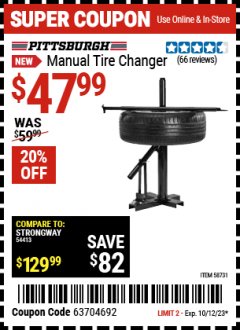 Harbor Freight Coupon MANUAL TIRE CHANGER Lot No. 58731 Expired: 10/12/23 - $47.99