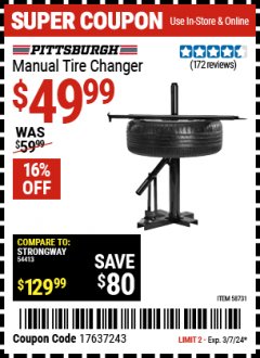 Harbor Freight Coupon PITTSBURGH MANUAL TIRE CHANGER Lot No. 58731 Expired: 3/7/24 - $49.99