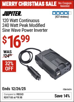 Harbor Freight Coupon JUPITER 120 WATT CONTINUOUS/240 WATT PEAK MODIFIED SINE WAVE POWER INVERTER Lot No. 56574 EXPIRES: 12/26/25 - $16.99