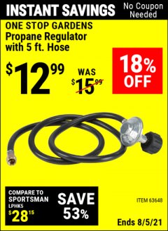 Harbor Freight Coupon PROPANE REGULATOR WITH5 FT. HOSE Lot No. 63648 Expired: 8/5/21 - $12.99