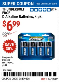 Harbor Freight Coupon THUNDERBOLT EDGE D ALKALINE BATTERIES, 4 PK. Lot No. 64491 Expired: 1/28/21 - $6.99