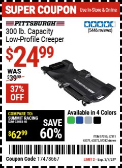 Harbor Freight Coupon 40 IN., 300LB. CAPACITY LOW-PROFILE CREEPERS Lot No. 57311 57312 57310 63372 63371 Valid Thru: 3/7/24 - $24.99
