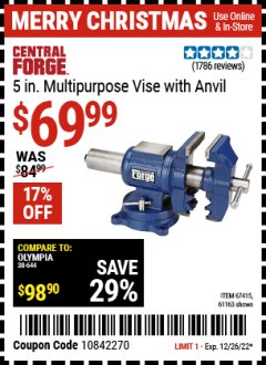 Harbor Freight Coupon CENTRAL FORGE 5 IN. MULTI-PURPOSE VISE Lot No. 67415 Expired: 12/26/22 - $69.99