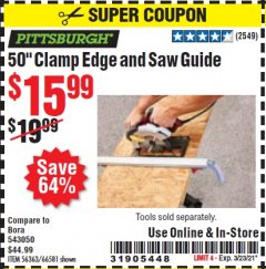 Harbor Freight Coupon PITTSBURGH 50" CLAMP EDGE AND SAW GUIDE Lot No. 56363/66581 Expired: 3/23/21 - $15.99