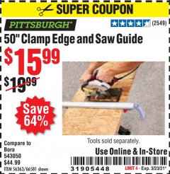 Harbor Freight Coupon PITTSBURGH 50" CLAMP EDGE AND SAW GUIDE Lot No. 56363/66581 Expired: 3/23/21 - $15.99