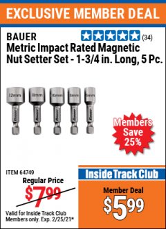 Harbor Freight ITC Coupon BAUER METRIC IMPACT RATED MAGNETIC NUT SETTER SET 1-3/4 IN. LONG, 5PC. Lot No. 64749 Expired: 2/25/21 - $5.99