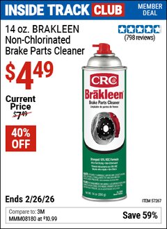 Harbor Freight Coupon CRC 14 OZ. BRAKLEEN NON-CHLORINATED BRAKE PARTS CLEANER Lot No. 57267 Valid: 12/31/69 - 2/26/26 - $4.49