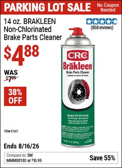Harbor Freight Coupon CRC 14 OZ. BRAKLEEN NON-CHLORINATED BRAKE PARTS CLEANER Lot No. 57267 EXPIRES: 8/16/26 - $4.88