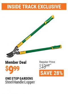 Harbor Freight ITC Coupon ONE STOP GARDENS STEEL HANDLE LOPPER Lot No. 69822 Expired: 4/29/21 - $9.99