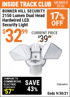 Harbor Freight ITC Coupon BUNKER HILL SECURITY 2150 LUMEN DUAL HEAD HARDWIRED LED SECURITY LIGHT Lot No. 64910 Expired: 9/30/21 - $32.99