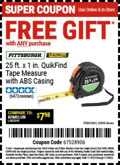 Harbor Freight FREE Coupon PITTSBURGH 25FT. X 1IN. QUIKFIND TAPE MEASURE WITH ABS CASING Lot No. 69030 Expired: 11/20/21 - FWP