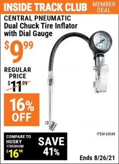 Harbor Freight ITC Coupon CENTRAL PNEUMATIC DUAL CHUCK TIRE INFLATOR WITH DIAL GAUGE Lot No. 63049 Expired: 8/26/21 - $9.99