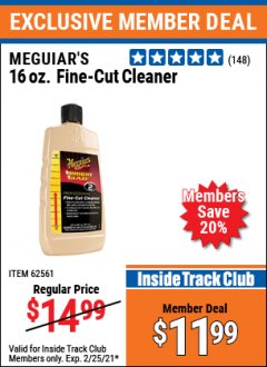 Harbor Freight ITC Coupon MEGUIAR'S 16OZ. FINE-CUT CLEANER Lot No. 62561 Expired: 2/25/21 - $11.99