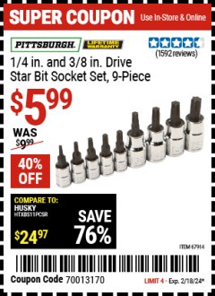 Harbor Freight Coupon PITTSBURGH 1/4IN. AND 3/8IN. DRIVE STAR BIT SOCKET SET, 9PC. Lot No. 67914 Expired: 2/18/24 - $5.99