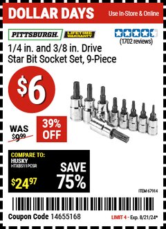 Harbor Freight Coupon PITTSBURGH 1/4 IN. AND 3/8 IN. DRIVE STAR BIT SOCKET SET, 9-PIECE Lot No. 67914 Expired: 8/21/24 - $6