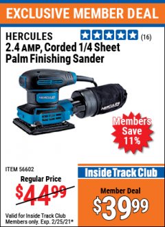 Harbor Freight ITC Coupon HERCULES 2.4 AMP ORBITAL 1/4 SHEET SANDER WITH SOFT START Lot No. 56602 Expired: 2/25/21 - $39.99