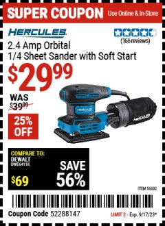 Harbor Freight Coupon HERCULES 2.4 AMP ORBITAL 1/4 SHEET SANDER WITH SOFT START Lot No. 56602 Expired: 9/17/23 - $29.99