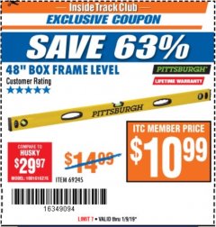 Harbor Freight ITC Coupon PITTSBURGH 48 IN. BOX FRAME LEVEL Lot No. 69245 Expired: 1/9/19 - $10.99