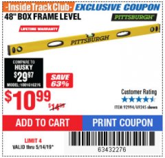 Harbor Freight ITC Coupon PITTSBURGH 48 IN. BOX FRAME LEVEL Lot No. 69245 Expired: 5/14/19 - $10.99