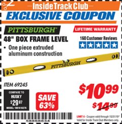 Harbor Freight ITC Coupon PITTSBURGH 48 IN. BOX FRAME LEVEL Lot No. 69245 Expired: 10/31/19 - $10