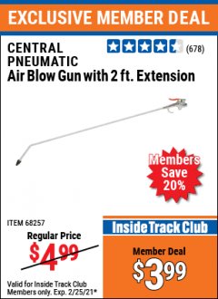 Harbor Freight ITC Coupon CENTRAL PNEUMATIC AIR BLOW GUN WITH 2 FT. EXTENSION Lot No. 68257 Expired: 2/25/21 - $3.99