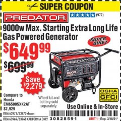 Harbor Freight Coupon 9000W MAX. STARTING EXTRA LONG LIFE GAS POWERED GENERATOR Lot No. 63971, 63970, 63969, 63968 Expired: 3/18/21 - $649.99