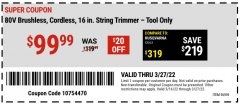 Harbor Freight Coupon ATLAS 80V LITHIUM-ION CORDLESS, 16 IN. BRUSHLESS STRING TRIMMER TOOL ONLY Lot No. 56939 Expired: 3/27/22 - $99.99
