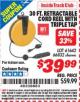Harbor Freight ITC Coupon 30 FT. RETRACTABLE CORD REEL WITH TRIPLE TAP Lot No. 66832/61642 Expired: 9/30/15 - $39.99